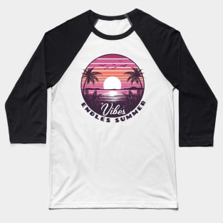 Endles Summer Vibes Baseball T-Shirt